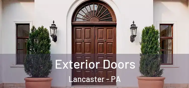  Exterior Doors Lancaster - PA