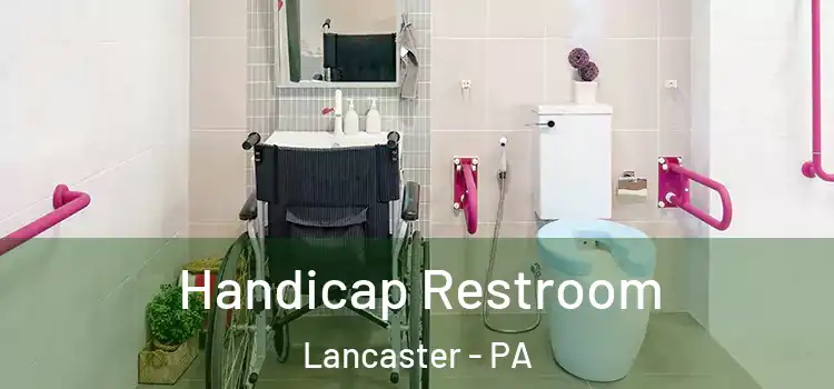 Handicap Restroom Lancaster - PA